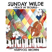 Sunday Wilde - He Does It (feat. Harpdog Brown)