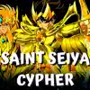 Saint Seiya Cypher (feat. Diggz Da Prophecy, Tray Digga, Ray Riley, Kisai the Spooniest Bard & DJ Taiyouken) - Single album lyrics, reviews, download