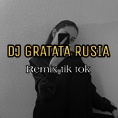 DJ GRATATA RUSIA (Remix Tik Tok) artwork