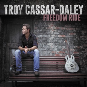 Troy Cassar-Daley - Freedom Ride (feat. Paul Kelly) - Line Dance Musique