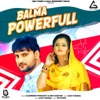 Balma Powerfull (feat. Ajay Hooda) - Single