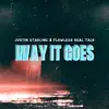 Way It Goes (feat. Flawless Real Talk) - Single album lyrics, reviews, download