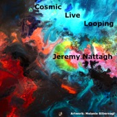 Cosmic Live Looping artwork