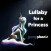 Stream & download Lullaby for a Princess - Single
