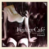 Vintage Café: Lounge & Jazz Blends, Pt. 2 - Special Selection - Varios Artistas