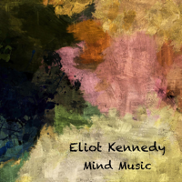 Eliot Kennedy - Mind Music artwork