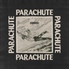 Parachute - Single