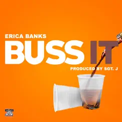 Buss It - Single by Erica Banks album reviews, ratings, credits