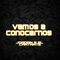 VAMOS A CONOCERNOS - JORDAN B EL CANTANTE lyrics
