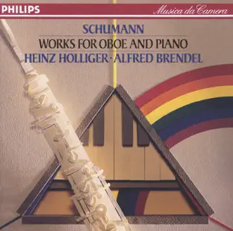 Schumann: Works for Oboe and Piano by Alfred Brendel & Heinz Holliger album reviews, ratings, credits