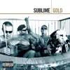 Sublime: Gold album lyrics, reviews, download