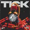 Tick - Single album lyrics, reviews, download