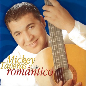 Mickey Taveras - cuando el amor se acaba5 Lyrics - Zortam Music