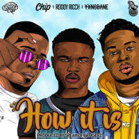 Roddy Ricch, Chip & Yxng Bane - How It Is (feat. The Plug) artwork