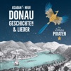 Asagan - Neue Donau-Geschichte(n) und Lieder