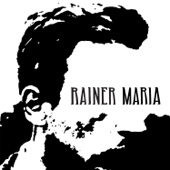 Rainer Maria - Catastrophe