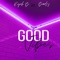 Gno-Good Vibes (feat. Bindy) - Rijiahb lyrics