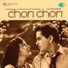 Chori Chori (Original Motion Picture Soundtrack) album lyrics, reviews, download