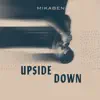 Upside Down - Single album lyrics, reviews, download