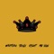 Whatchu Think About Me Now (feat. KID SOMETHING) - Black Prez lyrics