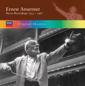 Ernest Ansermet: Decca Recordings 1953-1967