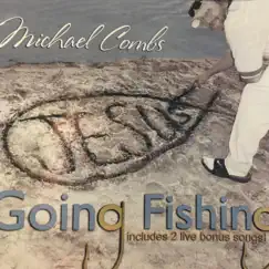 Going Fishing by Michael Combs album reviews, ratings, credits