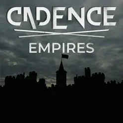 Empires - Cadence Empires - Cadence