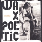 Wax Poetic - Istanbul Lighthouse (feat. Dilara Sakpinar & Ilhan Ersahin)