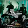 Así Es La Vida en California - Single album lyrics, reviews, download