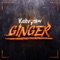 Ginger - Kelvyn Boy lyrics