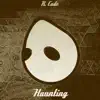 Haunting - Single album lyrics, reviews, download