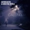 Calling - Daybreakers & Christina Nicola letra