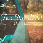 Admiral Radio - Two Star Motel