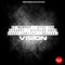 Vision (Beliaal Remix) - DJ Murphy & Atze Ton lyrics