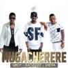 Mugacherere (feat. Rayvanny & Shetta) - Single