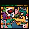 A Little More Time with Reigning Sound album lyrics, reviews, download