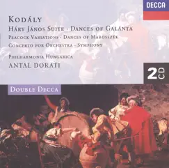 Kodály: Háry János Suite, Dances of Galánta, Peacock Variations, etc. by Philharmonia Hungarica & Antal Doráti album reviews, ratings, credits