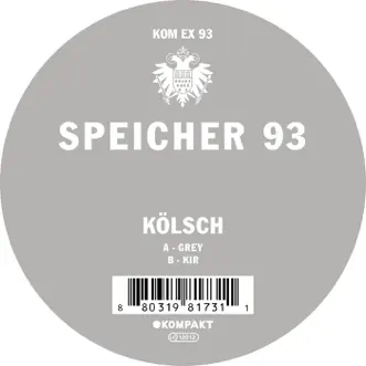 Speicher 93 - Single by Kölsch album reviews, ratings, credits