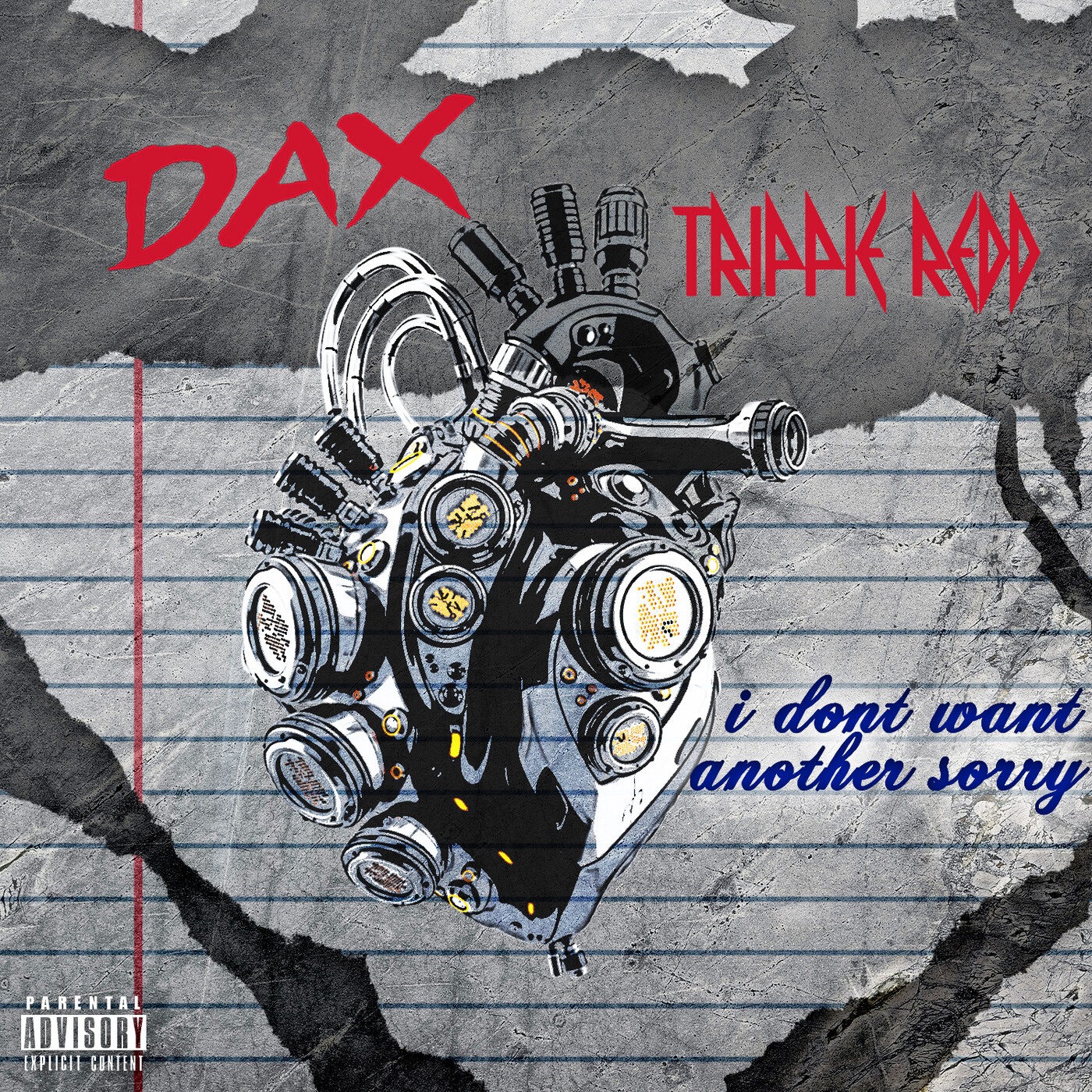 Dax & Trippie Redd - I Don't Want Another Sorry - Single