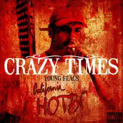 Crazy Times by Young Flacs album reviews, ratings, credits