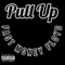 Pull Up - Fast Money Floyd lyrics