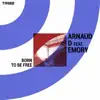 Born to Be Free (feat. Emory) [Club Mix] - Single album lyrics, reviews, download