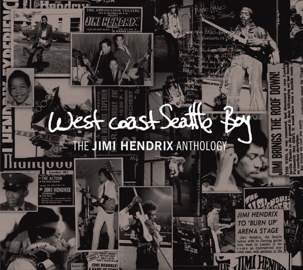 West Coast Seattle Boy: The Jimi Hendrix Anthology - Jimi Hendrix