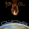 Yok Ol Dünya - Single album lyrics, reviews, download
