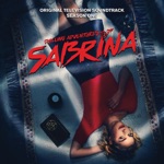 Chilling Adventures of Sabrina: Season 1 (Original Television Soundtrack)