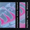 Pretty Hate Machine album lyrics, reviews, download