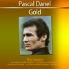 Pascal Danel Gold (The Classics) - Pascal Danel