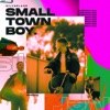 Small Town Boy - EP