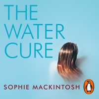 Sophie Mackintosh - The Water Cure artwork