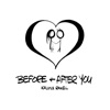 Before & After You